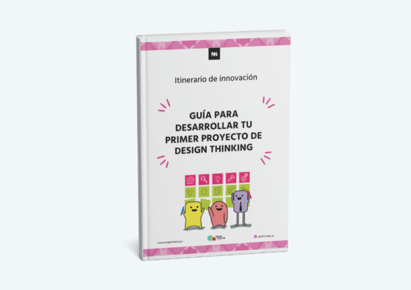 Guía descargable - Desarrolla tu primer proyecto con Design Thinking